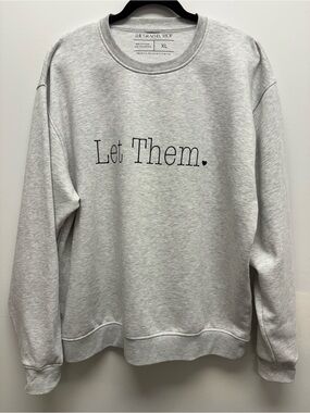 🤍 “Let Them.” Graphic Crewneck Sweatshirt XL 🤍